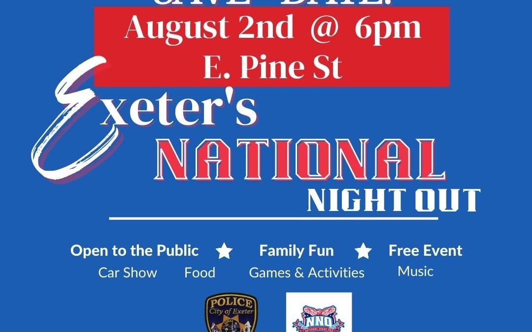 SAVE THE DATE! The Exeter Police Department is hosting Exeter’s National Night O…