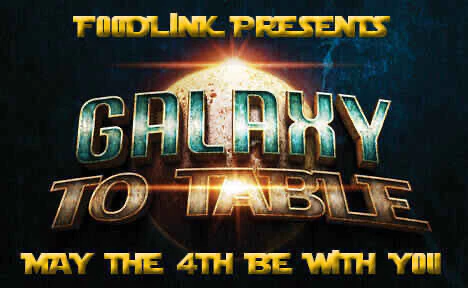May the 4th be with you when you join Foodlink at Galady to Table, it's annual fundraiser on May 4th from 5 to 10 pm at 611 2nd St., Exeter CA.